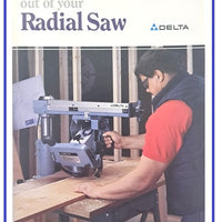 GETTING THE MOST OUT OF YOUR RADIAL SAW